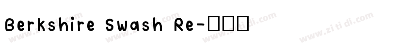 Berkshire Swash Re字体转换